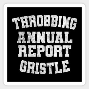 ∆  THroBbing GristLe ANNUal rePort ∆ Sticker